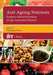 Anti-Ageing Nutrients: Evidence-Based Prevention of Age-Associated Diseases by Deliminda Neves