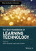 The Wiley Handbook of Learning Technology by Nick Rushby