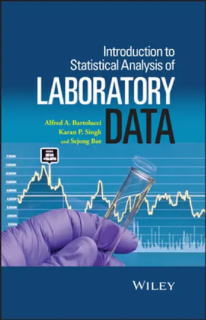 Introduction to Statistical Analysis of Laboratory Data by Alfred Bartolucci