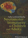 Neuromotor Immaturity in Children and Adults: The INPP Screening Test for Clinicians and Health Practitioners by Sally Goddard Blythe