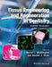 Tissue Engineering and Regeneration in Dentistry: Current Strategies by Rachel J. Waddington