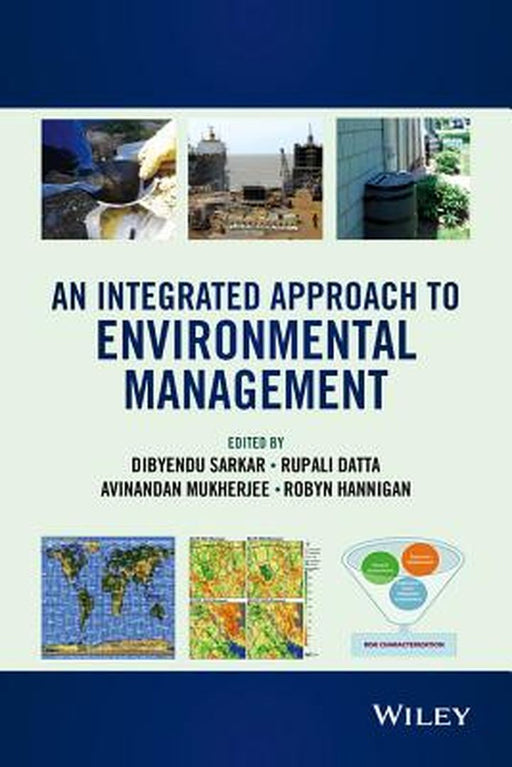 An Integrated Approach to Environmental Management by Dibyendu Sarkar