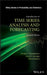 Introduction to Time Series Analysis and Forecasting by Douglas C. Montgomery