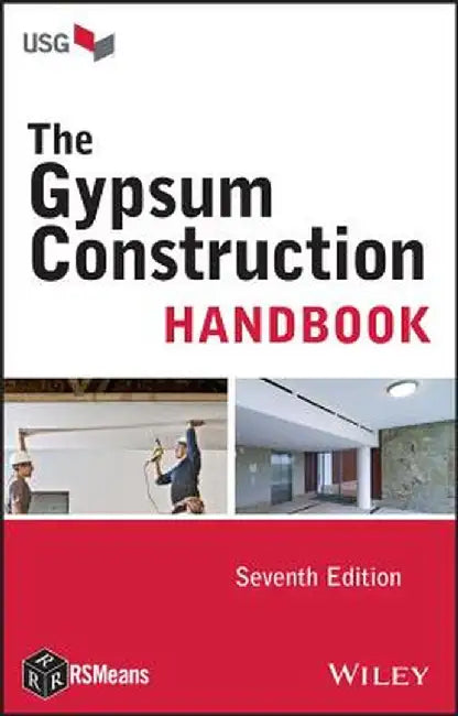 The Gypsum Construction Handbook by Usg