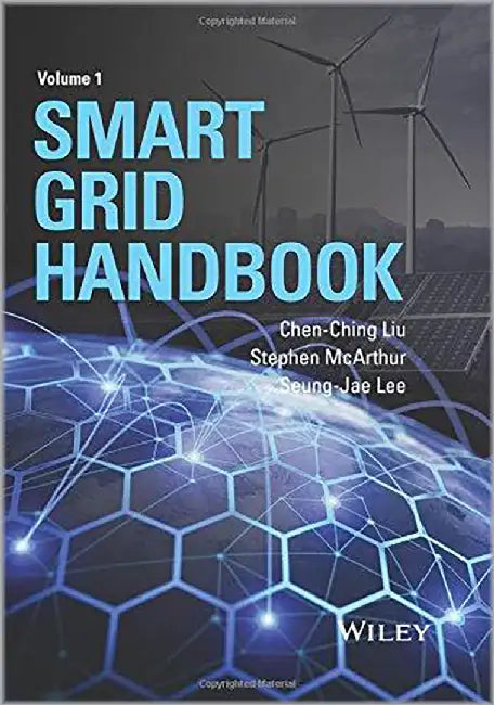 Smart Grid Handbook  (3 Vols. Set) by Stephen McArthur, Seung-Jae Lee, Seung-Jae Lee