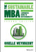 The Sustainable MBA: A Business Guide to Sustainability by Giselle Weybrecht