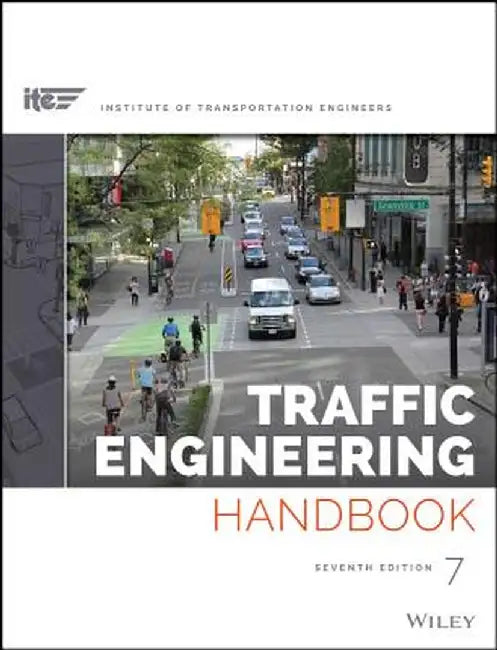 Traffic Engineering Handbook by Ite (Institute of Transportation Enginee