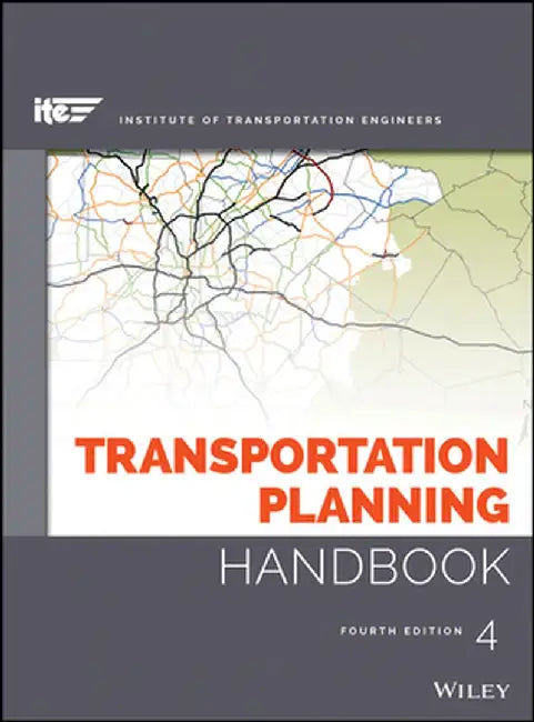 Transportation Planning Handbook by Ite (Institute of Transportation Enginee