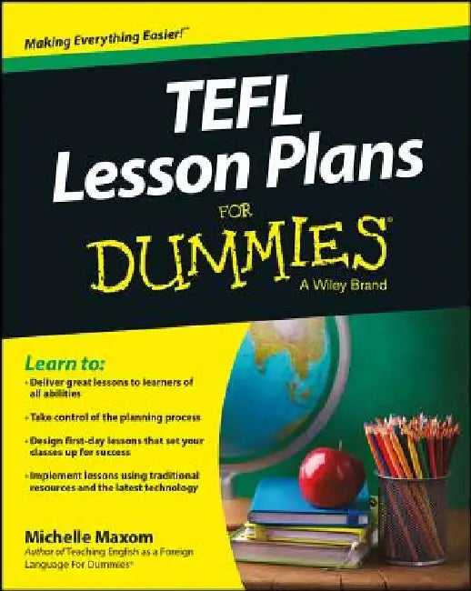 TEFL Lesson Plans for Dummies by Michelle M. Maxom