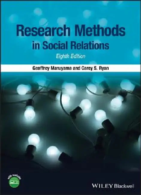 Research Methods in Social Relations by Geoffrey Maruyama