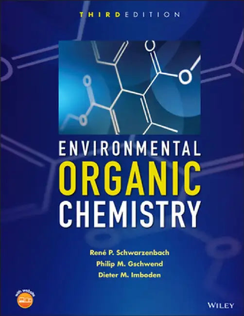 Environmental Organic Chemistry by Ren P. Schwarzenbach