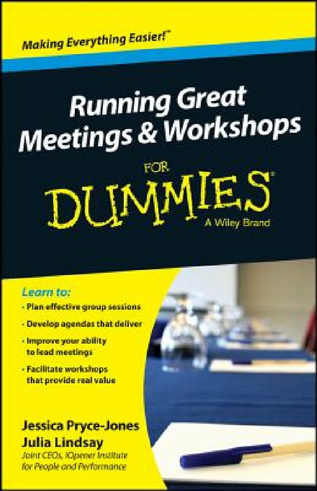 Running Great Meetings and Workshops for Dummies