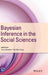 Bayesian Inference In The Social Sciences by Ivan Jeliazkov/Xin-She Yang