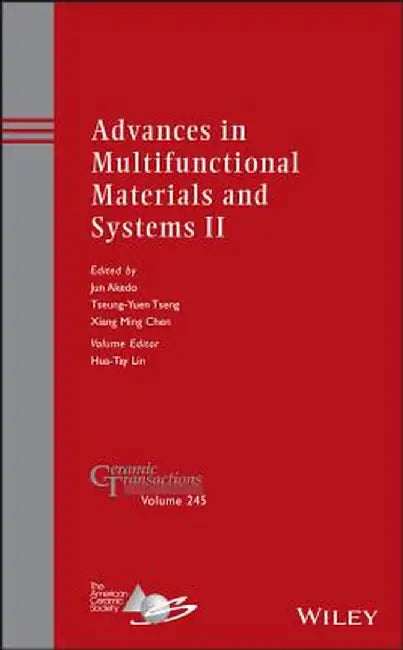 Advances in Multifunctional Materials and Systems II by Jun Akedo