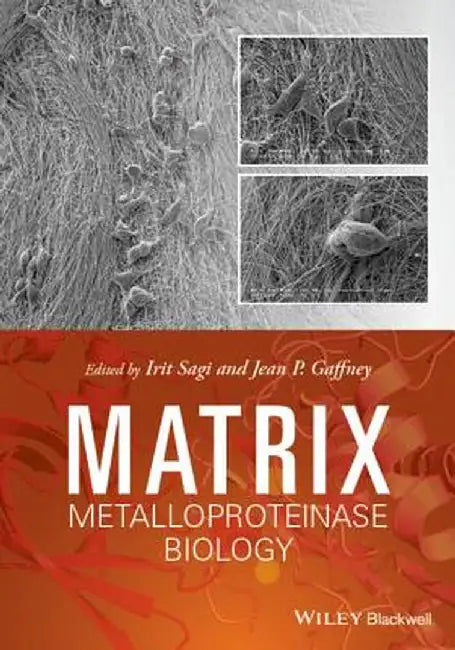 Matrix Metalloproteinase Biology by Irit Sagi