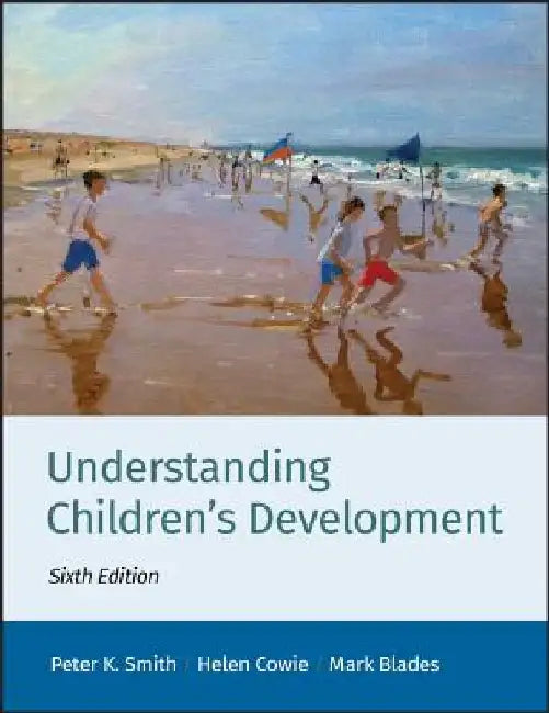 Understanding Children's Development by Peter K. Smith