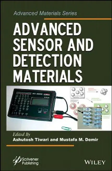 Advanced Sensor and Detection Materials by Ashutosh Tiwari