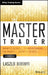 The Master Trader, + Website: Birinyi's Secrets to Understanding the Market by Laszlo Birinyi