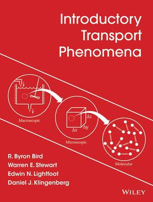 Introductory Transport Phenomena by R. Byron Bird