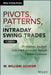 Pivots, Patterns, and Intraday Swing Trades, + Website: Derivatives Analysis with the E-Mini and Russell Futures Contracts by M. William Scheier