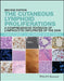 The Cutaneous Lymphoid Proliferations: A Comprehensive Textbook of Lymphocytic Infiltrates of the Skin by Cynthia M. Magro