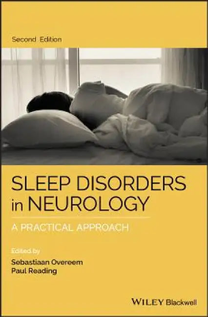 Sleep Disorders in Neurology: A Practical Approach by Sebastiaan Overeem