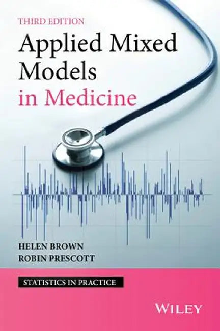 Applied Mixed Models in Medicine by Helen Brown