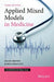 Applied Mixed Models in Medicine by Helen Brown