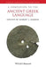 A Companion to the Ancient Greek Language by Egbert J. Bakker