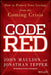 Code Red: How to Protect Your Savings from the Coming Crisis by John Mauldin