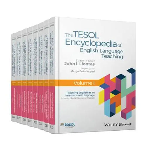 The Tesol Encyclopedia of English Language Teaching, 8 Volume Set by John I. Liontas