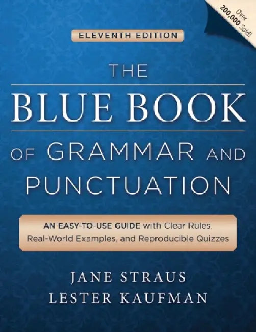 The Blue Book of Grammar And Punctuation: An Easy-to-Use Guide with Clear Rules, Real-World Examples, and Reproducible Quizzes