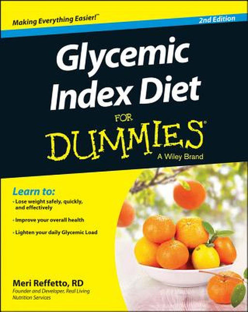 Glycemic Index Diet for Dummies, 2nd Edition by Meri Raffetto