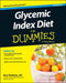 Glycemic Index Diet for Dummies, 2nd Edition by Meri Raffetto