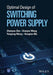 Optimal Design of Switching Power Supply by Zhanyou Sha