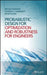 Probabilistic Design for Optimization and Robustness for Engineers by Bryan Dodson