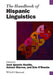 The Handbook of Hispanic Linguistics by Jose Ignacio Hualde