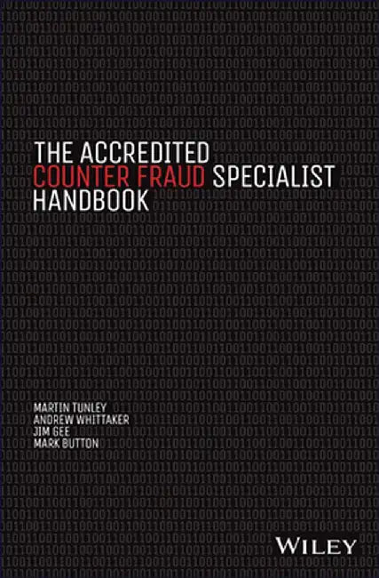 The Accredited Counter Fraud Specialist Handbook by Martin Tunley