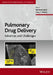 Pulmonary Drug Delivery: Advances and Challenges by Ali Nokhodchi