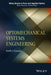 Optomechanical Systems Engineering by Keith J. Kasunic
