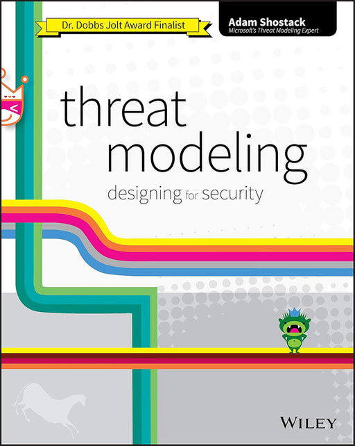 Threat Modeling: Designing for Security by Shostack, Adam