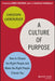 A Culture of Purpose: How to Choose the Right People and Make the Right People Choose You by Christoph Lueneburger