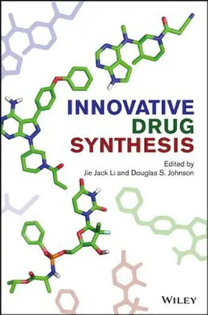 Innovative Drug Synthesis by Jie Jack Li