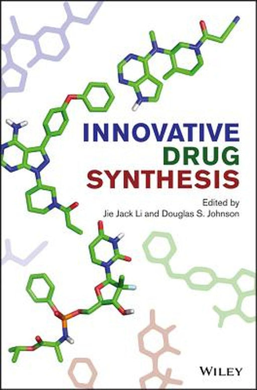 Innovative Drug Synthesis by Jie Jack Li