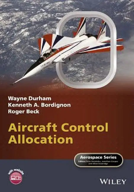 Aircraft Control Allocation by Wayne Durham