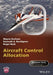 Aircraft Control Allocation by Wayne Durham