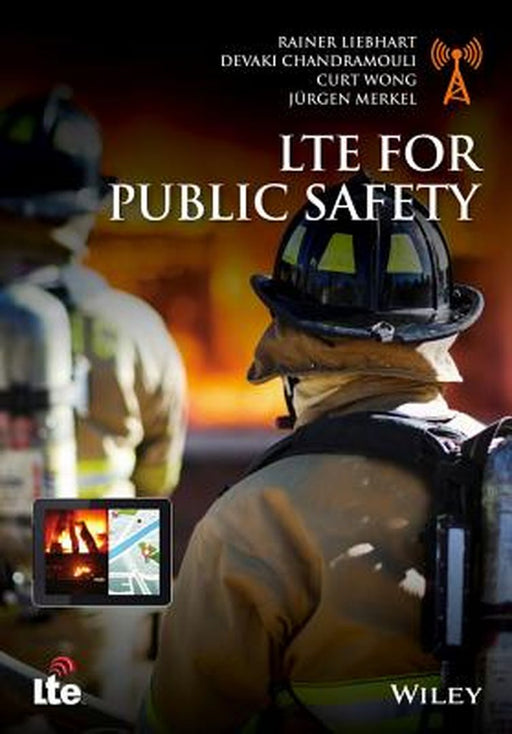 Lte For Public Safety by Liebhart