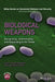 Biological Weapons: Recognizing, Understanding, and Responding to the Threat by Kristy Young Johnson, Paul Matthew Nolan, Paul Matthew Nolan