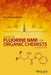 Guide to Fluorine NMR for Organic Chemists by William R. Dolbier