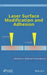 Laser Surface Modification and Adhesion by K. L. Mittal